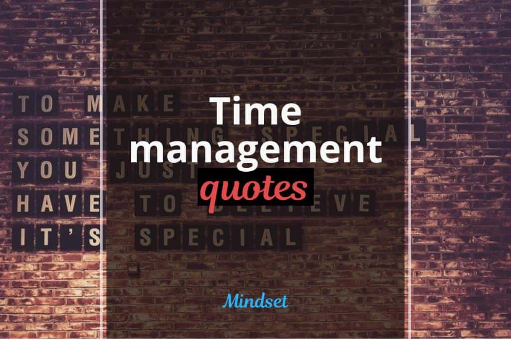 Time Management Quotes for More Control of Time